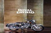 FOR 117 YEARS NOW AND COUNTING, ROYAL ENFIELD CONTINUES … · for 117 years now and counting, royal enfield continues to deliver a pure motorcycling experience. starting out at redditch