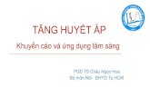 TĂNG HUYẾT ÁP - hoiyhoctphcm.org.vnhoiyhoctphcm.org.vn/wp-content/uploads/2019/10/A01-4-CNHoa.pdf · TĂNG HUYẾT ÁP Khuyến cáo và ứng dụng lâm sàng. Hypertension