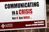 Communicating in a Crisis · A time of intense difficulty, trouble, or danger; a time when a difficult or important decision must be made. Cri ... Communicating in a Crisis Author: