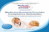 Medicare Quarterly Provider Compliance Newsletter · 2020-04-29 · Medicare Quarterly Provider Compliance Newsletter–Volume 5, Issue 2 - January 2015 . Introduction . This newsletter