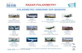 RADAR POLARIMETRY SAPHIR - Earth Online · RADAR POLARIMETRY. Imaging Radar – ... Swath width 12, 24 or 48 km 12, 24 or 48 km Flight altitude Typically 41,000 ft Typically 41,000