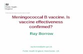 Meningococcal B vaccine. Is vaccine effectiveness confirmed? · Reverse vaccinology- a genomic based approach to vaccine development Reverse vaccinology uniquely allows rapid identification