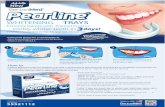 WHITENING TRAYS › en › pearline › instructions › pearline... · • Visible results in just 3 days a complete smile makeover in 5 consecutive days ** the tray is designed