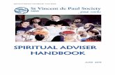 SPIRITUAL ADVISER HANDBOOK › wp-content › uploads › 2019 › 06 › ...The primary qualification is a dedication to the Vincentian charism, with a commitment to encourage others