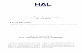 Les systèmes de connaissances - HAL archive ouverte€¦ · qui semble se renouveler, et je crois s’enrichir, en se complexifiant par le jeu des recherches et des expériences