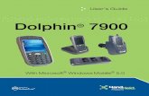 Dolphin 7900 User’s Guide - Honeywell · Disclaimer Hand Held Products, Inc. (“Hand Held Products”) reserves the right to make changes in specifications and other information