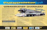 COMMUNICATING TECHNOLOGY - Putzmeisteres.putzmeisteramerica.com/data/news/putz_post/Putz... · in concrete placing technology during good times and bad, global products such as the