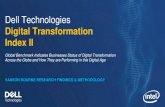 Dell Technologies Digital Transformation Index II Global … · 2020-06-02 · Digital Transformation Index II Global Benchmark Indicates Businesses Status of Digital Transformation