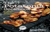 The Potatopia › uploads › 8001.pdf · 2019-05-30 · 88 The Potatopia Cookbook CHAPTER 3: Mains 89 “Hangover” Breakfast Perfection Growing up, my father would make what I