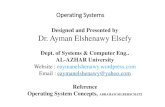 Designed and Presented by Dr. Ayman Elshenawy Elsefy · 2017-04-25 · Create file Space in the file system must be found for the. An entry for the new file must be made in the directory.