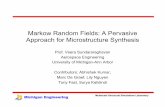 Markow Random Fields: A Pervasive Approach for ...muri.materials.cmu.edu/data/ReviewMeeting_2014_01/... · Markow Random Fields: A Pervasive Approach for Microstructure Synthesis