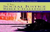 The Social Justice - Forward Movement · The Social Justice Bible Challenge builds upon this hunger to engage in scripture and connects our desire to help with God’s mandate to