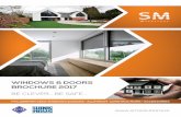 WINDOWS & DOORS BROCHURE 2017 - SM Solutions€¦ · windows, doors, and store fronts. Windows with improved thermal insulation. a heat transfer coefficient from 0,6W/m2K. They include