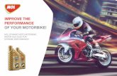 IMPROVE THE PERFORMANCE OF YOUR MOTORBIKE! › ... › mol_lub_moto_leaflet_210x140mm_eng-preview.pdf · criteria (e.g. Harley-Davidson, Buell). It is also excellent for lubricating