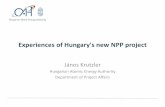 Experiences of Hungary's new NPP project - Nucleus...Hungary’s new NPP project so far •The idea of NPP extension has been on the agenda since the 80’s (2*1000 MW additional capacity