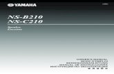 NS-B210 NS-C210 - Yamaha Corporation › files › download › other_assets › 8 › 318648 › … · NS-B210 NS-C210 PRECAUTIONS Information for Users on Collection and Disposal