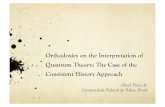 Orthodoxies on the Interpretation of Quantum …quantum-history.mpiwg-berlin.mpg.de/news/workshops/hq3/...For most physicists, the measurement problem of quantum mechanics would hardly