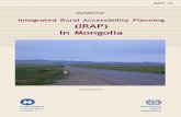 Integrated Rural Accessibility Planning (IRAP) in Mongolia · Integrated Rural Accessibility Planning (IRAP) is a local-level planning process for improving access in rural areas