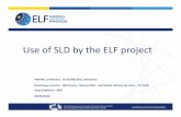 Use of SLD by the ELF project - INSPIRE · 2016-10-04 · the Competitiveness and Innovation framework Programme (CIP) ICT Policy Support Programme (PSP) Call 6 Grant 325140 EUROPEAN
