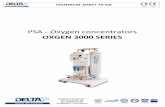 PSA - Oxygen concentratorsPSA - OXYGEN CONCENTRATORS - OXGEN 3000 SERIES WHO WE ARE Deltap is a leading engineer, manufacturer and marketer of innovative, performing, modular and first-class