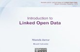 Linked Open Data - Jarrar › courses › WebData › Jarrar.LectureNotes.LinkedOpe… · The Data Web and Linked Data The Data Web envisions the web as a world-wide interlinked structured