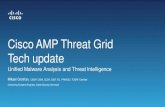 Cisco AMP Threat Grid Tech update › c › dam › global › da_dk › assets › pdfs › AM… · Unified Malware Analysis and Threat Intelligence Cisco AMP Threat Grid Tech update