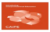 Introducing Interprofessional Education Introducing Interprofessional Education PO Box 680 FAREHAM PO14