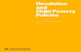 Devolution and Child Poverty Policies A Four Nations Perspective … · 2019-11-19 · Devolution and Child Poverty Policies A Four Nations Perspective 2 Contents Preface 3 1.0 Introduction4