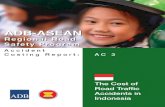Asian Development Bank-Association of Southeast · Asian Development Bank-Association of Southeast Asian Nations Regional Road Safety Program Accident Costing Report AC 3: Indonesia