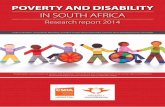 IN SOUTH AFRICA - University of Johannesburg...on disability, and how these factors shape poverty outcomes in South Africa. With this imperative in mind, the Centre for With this imperative