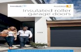 Insulated roller garage doors - JD UK · confirmed by the TÜV-certificate of CE marking and by test reports. Classic roller garage doors withstand a wind load up to 450 Pa, corresponding