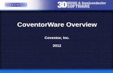 CoventorWare Overview - ednc.com · 2015-02-24 · CoventorWare: Coventor’s MEMS Multi-Physics Platform for 10+ Years Sensing Mechanical Electrical Transduction Actuation Electrical