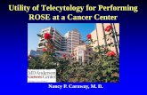 Utility of Telecytology for Performing ROSE at a Cancer Center€¦ · ADVANTAGES • Rapid adequacy Assessment • Reduces need for additional passes • Improves diagnostic yield