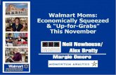 conducted online for two reasons › pdf › PPM136_wal-mart... · to Wal-Mart Moms. He picked a Wal-Mart Mom…” - William Kristol, 9/7/08 “Picture the Wal-Mart Mom as who the