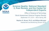Science Quality: National Standard 2, Peer Review, and the Center … … · •CIE evaluates CV, published articles, and opinions •CIE selects reviewers (NMFS can provide additional