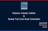 Resource Industry Outlook Nuclear Fuel Cycle Royal Commission Conference... · 2019-06-30 · South Australian Chamber of Mines & Energy 0.00 50.00 100.00 150.00 200.00 250.00 300.00