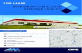 REFRIGERATION & COLD STORAGE FACILITY · 2019-05-29 · PROPERTY OVERVIEW 127,236 SF Total 6,360 SF Office 100,348 SF Freezer (-20°) 13,754 SF Refrigerated dock area 35° Refrigerant