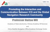 Professor Haitao WU - UNOOSAProfessor Haitao WU Academy of Opto-electronics, Chinese Academy Of Sciences and China Satellite Navigation Office Academy Exchange Center Promoting the