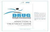 ADDICTION & TREATMENT GUIDE - Drug Rehab Comparison ADDICTION & TREATMENT GUIDE ABOUT Drug Rehab Comparison