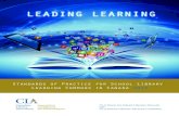 Standards of Practice for School Library Learning Commons in …accessola2.com/SLIC-Site/slic/llsop.pdf · 2017-09-15 · 5 Leading Learning Canadian Library Association • Association