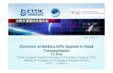 Overview of BeiDou/GPS Applied in Road Transportation Li Jing · road transportation zThe usage of BD/GPS in road transportation area will formulate the market and increase the benefit，promote