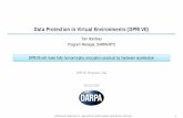 Data Protection in Virtual Environments (DPRIVE) · 2020-03-11 · Data Protection in Virtual Environments (DPRIVE) Tom Rondeau. Program Manager, DARPA/MTO. DPRIVE Proposers Day.