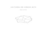 LECTURES ON CONVEX SETS › ~lavric › lauritzen.pdf · The theory of convex sets is a vibrant and classical ﬁeld of modern mathe- matics with rich applications in economics and