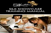 SILK SHOWCASE TRAINING MANUAL - Silk Oil of Morocco · rience Silk Oil of Morocco Products that she record their name and phone number in the area provided for this. Go over the list