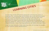 LEARNING CITIES - IFTF: Home · LEARNING CITIES As learning moves oﬀ school campuses and into the world of everyday life, communities will develop new tools and processes for peer-to-peer