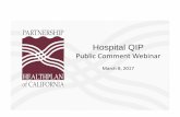 Public Comment Webinar 20170309 - partnershiphp.org 2017/Hosp… · Public Comment Webinar March 8, 2017. Housekeeping ... • How will you measure the effect of changes implemented?