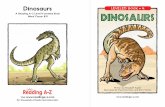 Dinosaurs LEVELED BOOK • N A Reading A–Z Level N Leveled ... · dinosaurs were just one part of a whole world . The age of dinosaurs lasted 170 million years . The Earth changed