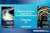 Bridging the Digital Divide: Insights from the State of ... · Bridging the Digital Divide: Insights from the State of Broadband reports Author: Philippa Biggs Keywords: Intergovernmental