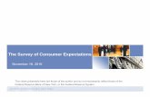The Survey of Consumer Expectations...The Survey of Consumer Expectations (SCE) 5 2006-2012: Development & testing. June 2013: Official launch SCE is fielded by Demand Institute, a