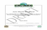 Zero Waste Marylandmde.maryland.gov/programs/Marylander/Documents/Zero_Waste_Pl… · Zero Waste Maryland The O’Malley/Brown Administration’s Plan to Reduce, ... Zero waste is
